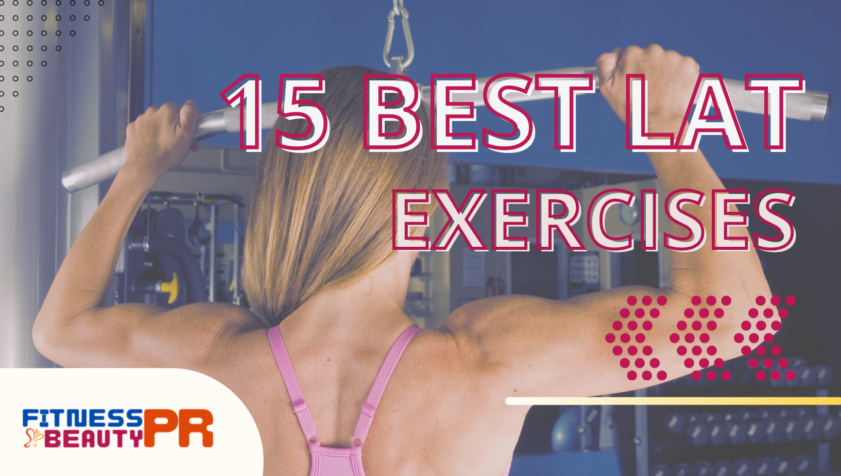 Best Lat Exercises