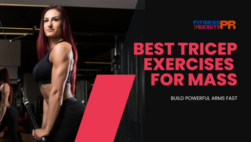Best Tricep Exercises